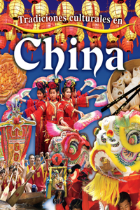 Tradiciones Culturales En China (Cultural Traditions in China)