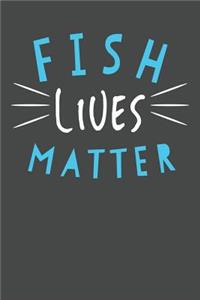 Fish Lives Matter
