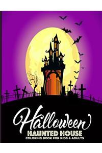 Halloween Haunted House Coloring Book For Kids & Adults