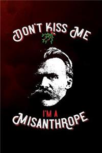 Don't kiss me, i'm a misanthrope