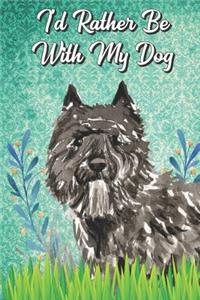 I'd Rather Be With My Dog