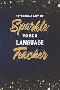 It Takes A Lot Of Sparkle To Be A Language Teacher