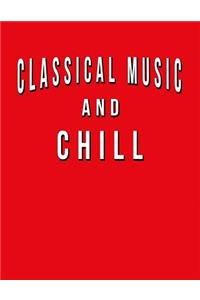 Classical Music And Chill