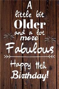 A Little Bit Older and A lot more Fabulous Happy 11th Birthday