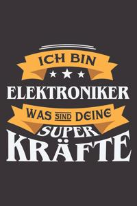 Ich Bin Elektroniker Was Sind Deine Superkräfte?: DIN A5 6x9 I 120 Seiten I Kariert I Notizbuch I Notizheft I Notizblock I Geschenk I Geschenkidee