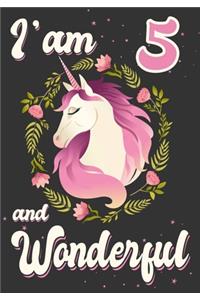 I'am 5 and Wonderful