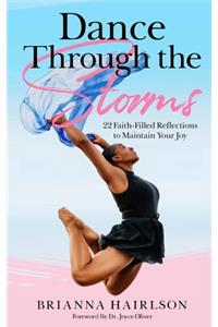 Dance Through the Storms