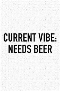 Current Vibe