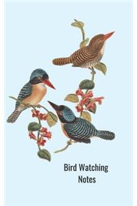 Bird Watching Notes