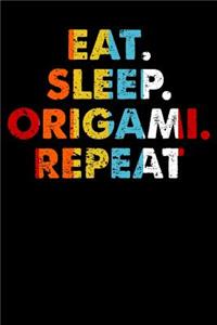Eat.Sleep.Origami.Repeat.