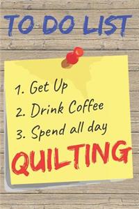 To Do List Quilting Blank Lined Journal Notebook