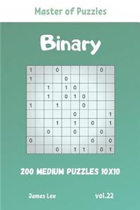 Master of Puzzles - Binary 200 Medium Puzzles 10x10 vol. 22