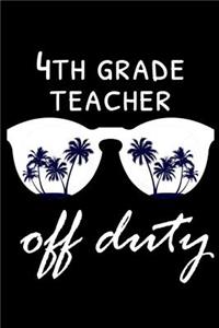 4th Grade Teacher Off Duty