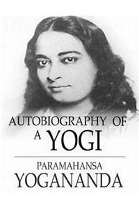 Autobiography of a Yogi