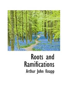 Roots and Ramifications