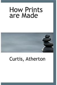 How Prints Are Made