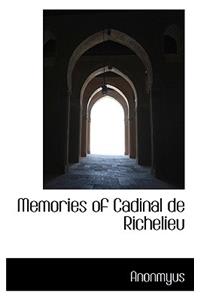 Memories of Cadinal de Richelieu