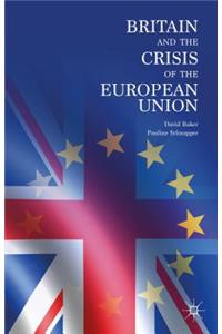 Britain and the Crisis of the European Union