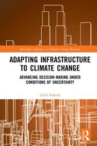 Adapting Infrastructure to Climate Change