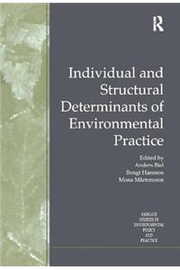 Individual and Structural Determinants of Environmental Practice