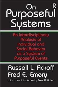 On Purposeful Systems: An Interdisciplinary Analysis of Individual and Social Behavior as a System of Purposeful Events