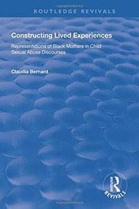 Constructing Lived Experiences