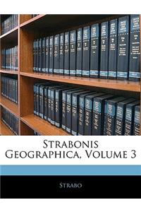 Strabonis Geographica, Volume 3