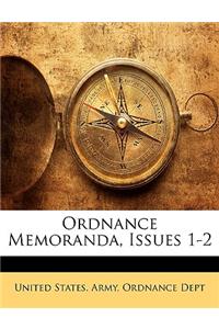 Ordnance Memoranda, Issues 1-2