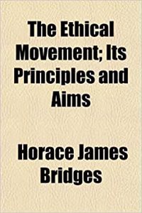 The Ethical Movement; Its Principles and Aims