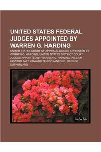 United States Federal Judges Appointed by Warren G. Harding
