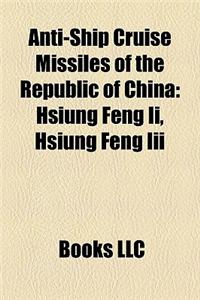 Anti-Ship Cruise Missiles of the Republic of China