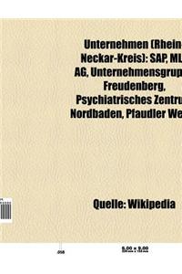 Unternehmen (Rhein-Neckar-Kreis): Schutte-Lanz, SAP, Mlp AG, Unternehmensgruppe Freudenberg, Psychiatrisches Zentrum Nordbaden, Pfaudler Werke