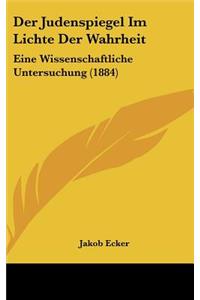 Der Judenspiegel Im Lichte Der Wahrheit