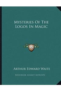 Mysteries of the Logos in Magic