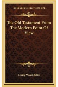 The Old Testament from the Modern Point of View