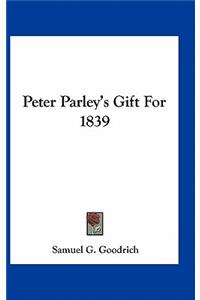 Peter Parley's Gift for 1839