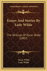 Essays And Stories By Lady Wilde