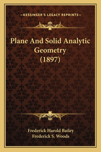 Plane and Solid Analytic Geometry (1897)