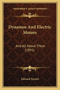 Dynamos And Electric Motors