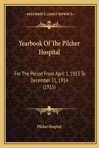 Yearbook Of The Pilcher Hospital