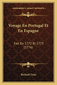 Voyage En Portugal Et En Espagne