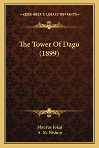 Tower Of Dago (1899)