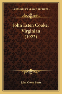 John Esten Cooke, Virginian (1922)