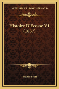 Histoire D'Ecosse V1 (1837)