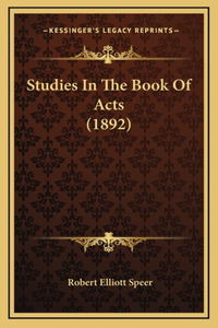 Studies In The Book Of Acts (1892)