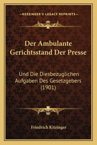 Der Ambulante Gerichtsstand Der Presse