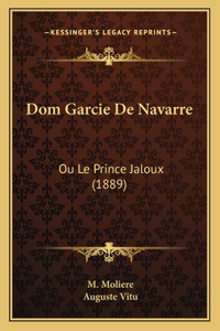 Dom Garcie De Navarre