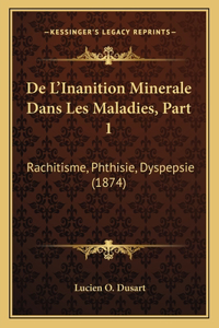 De L'Inanition Minerale Dans Les Maladies, Part 1