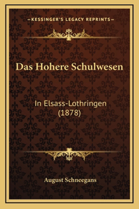 Das Hohere Schulwesen
