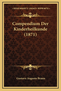 Compendium Der Kinderheilkunde (1871)